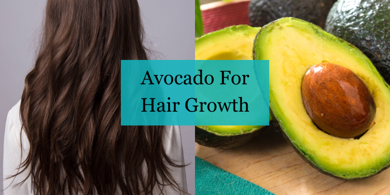 Avocado For Hair Growth