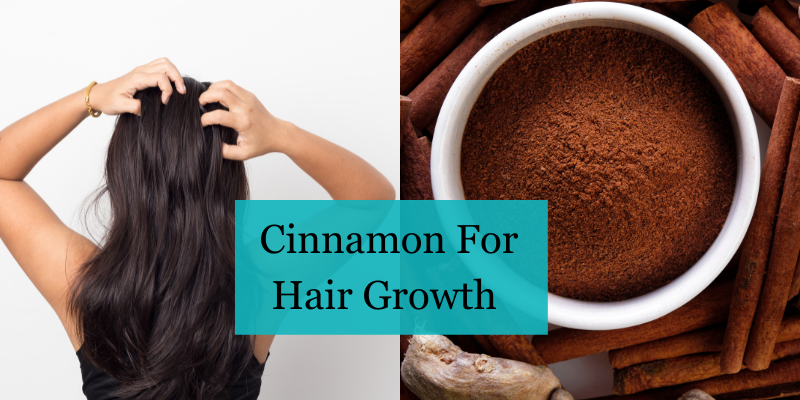 Cinnamon For Hair Growth