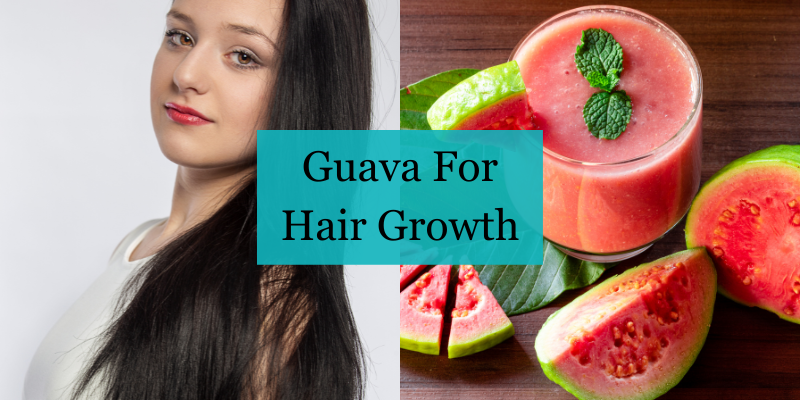Guava For Hair Growth