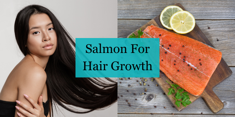 Salmon For Hair Growth